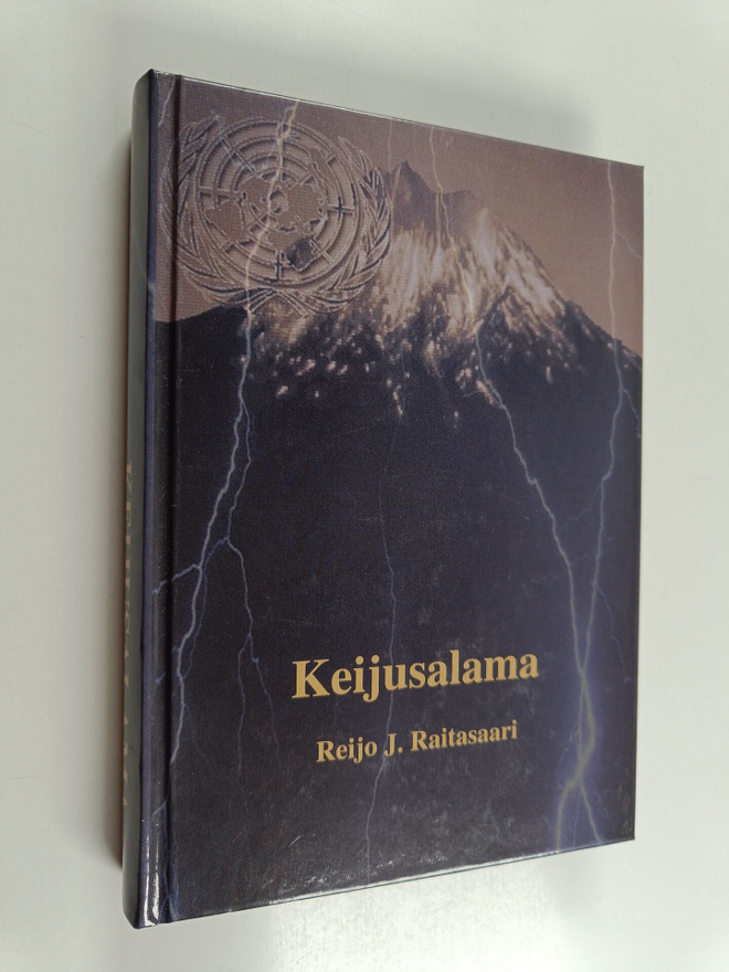 Reijo J. Raitasaari : Keijusalama (signeerattu, tekijän o...