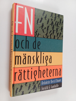 Bertil Duner : FN och de mänskliga rättigheterna