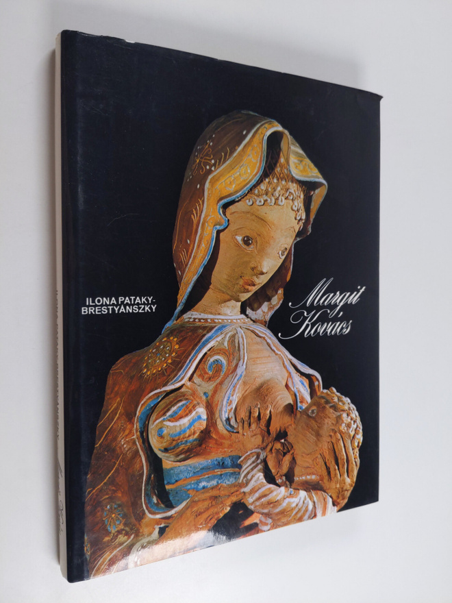 Ilona Pataky-Brestyanszky : Margit Kovacs