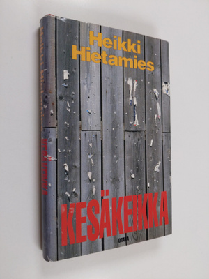 Heikki Hietamies : Kesäkeikka