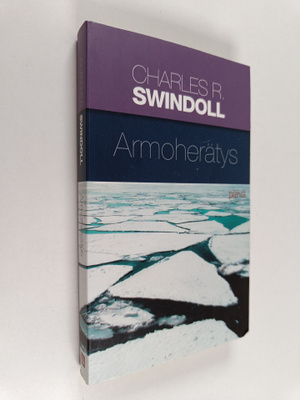 Charles R. Swindoll : Armoherätys