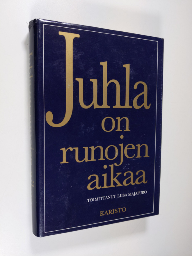 Liisa (toim.) Majapuro : Juhla on runojen aikaa