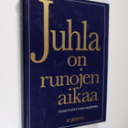 Liisa (toim.) Majapuro : Juhla on runojen aikaa - pikkukuva 1
