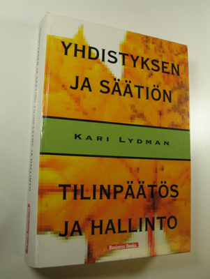 Kari Lydman : Yhdistyksen ja säätiön tilinpäätös ja halli...