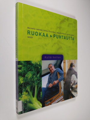 Ruokaa & puhtautta : kyllä hoituu