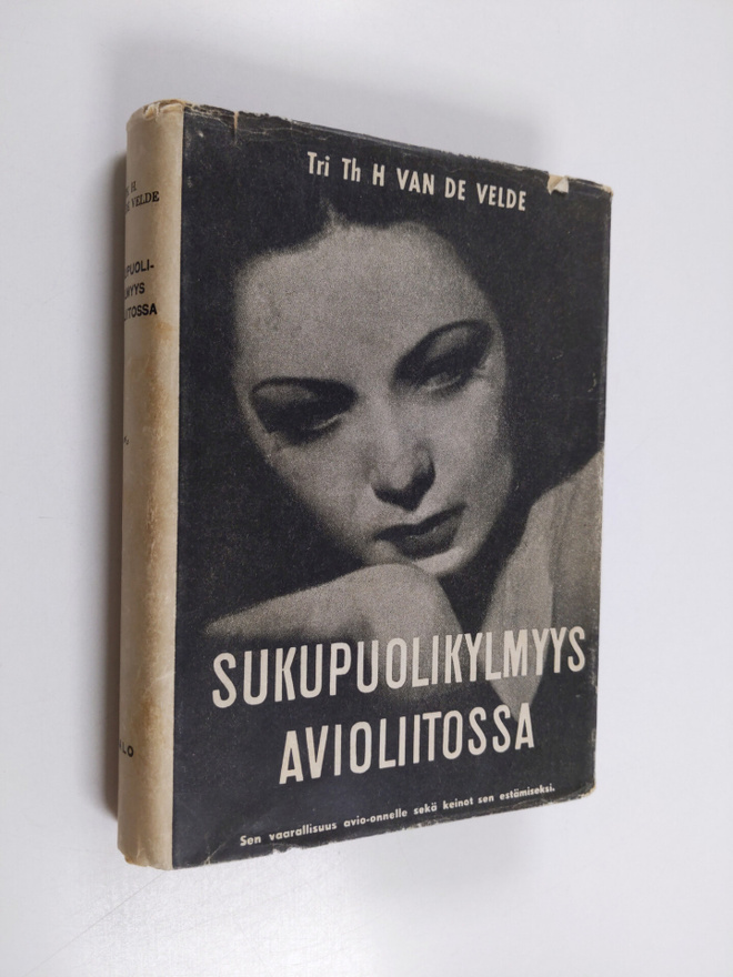 Th. H. Van de Velde : Sukupuolikylmyys avioliitossa : tut...