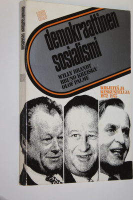 Willy Brandt : Demokraattinen sosialismi : kirjeitä ja ke...