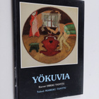 Erkki Tanttu : Yökuvia (signeerattu) - pikkukuva 1