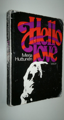 Merja Huttunen : Hello love