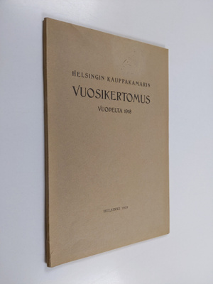Helsingin kauppakamarin vuosikertomus vuodelta 1918