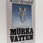 Ruth Rendell : Mörka vatten - pikkukuva 1