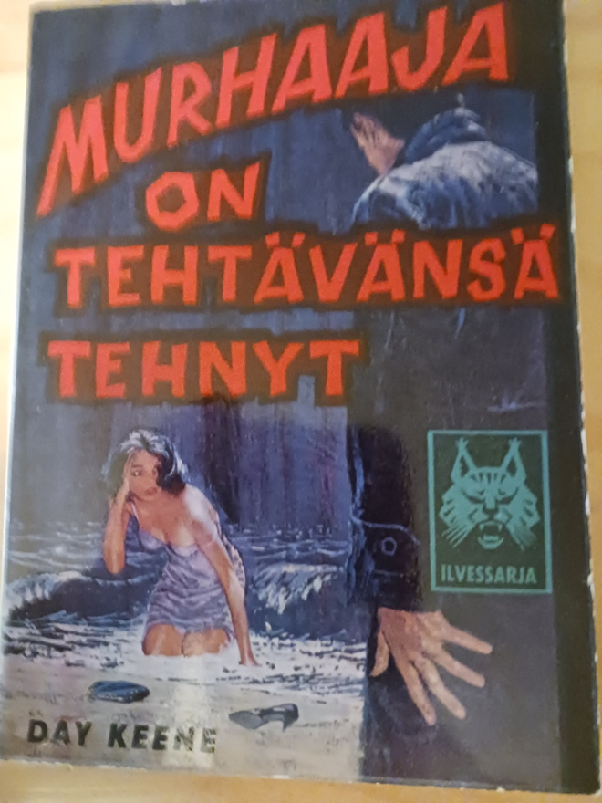 MURHAAJA ON TEHTÄVÄNSÄ TEHNYT