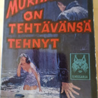 MURHAAJA ON TEHTÄVÄNSÄ TEHNYT - pikkukuva 1