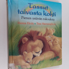Hanna Ekola : Tassut taivasta kohti : pienen ystävän ruko... - pikkukuva 1