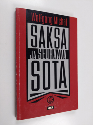 Wolfgang Michal : Saksa ja seuraava sota
