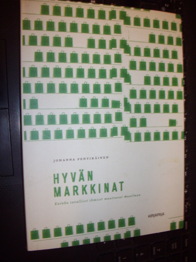 Pentikäinen : Hyvän markkinat ( 2009 ) Sis. postikulun !