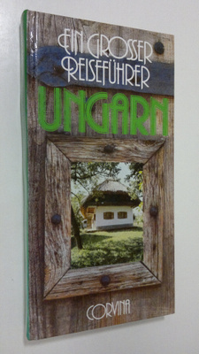 Gyula Nemeth : Ungarn : ein grosser reisefuhrer