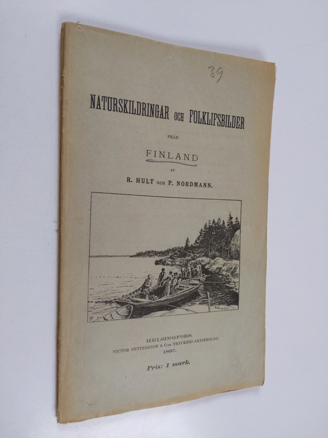 R.. Hult ym. : Naturskildringar och folklifsbilder från F...