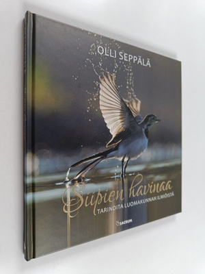 Olli Seppälä : Siipien havinaa : tarinoita luomakunnan il...