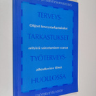 Terveystarkastukset työterveyshuollossa : ohjeet terveyst... - pikkukuva 1