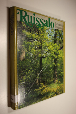 Paavo (toim.) Kallio : Ruissalo : luontoa ja kulttuuria