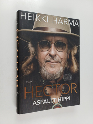 Heikki Harma : Hector : asfalttihippi : Muistelmia putkir...