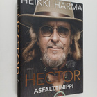 Heikki Harma : Hector : asfalttihippi : Muistelmia putkir... - pikkukuva 1