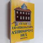 Ivar Lo-Johansson : Astronomens hus - pikkukuva 1