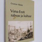 Gustav Ränk : Vana Eesti : rahvas ja kultuur - pikkukuva 1
