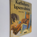 Debi Gliori : Karhuherra lapsenvahtina - pikkukuva 1