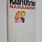 Kaari Utrio : Ruusulaakso - pikkukuva 1