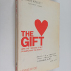 Lewis Hyde : The gift : how the creative spirit transform... - pikkukuva 1