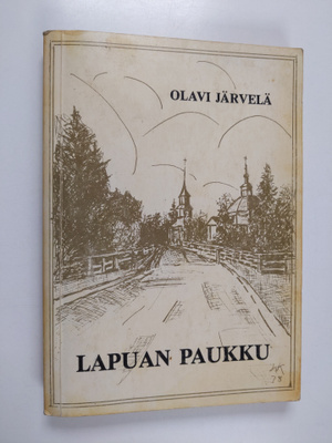 Olavi Järvelä : Lapuan paukku
