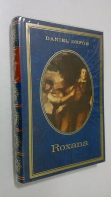 Daniel Defoe : Roxana : Onnekas rakastajatar