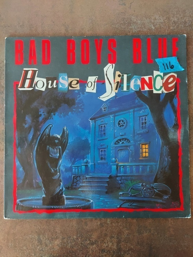 Bad Boys Blue - House Of Silence