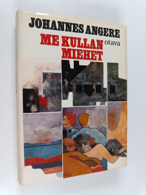 Johannes Angere : Me Kullan miehet