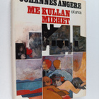 Johannes Angere : Me Kullan miehet - pikkukuva 1
