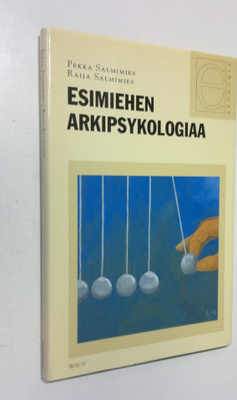 Pekka Salmimies : Esimiehen arkipsykologiaa