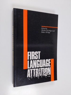 Herbert W. Seliger : First language attrition