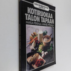 Marja Pekkala : Kotiruokaa talon tapaan - pikkukuva 1