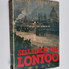 Heinz Medefind : Sellainen oli Lontoo : maailman suurimma... - pikkukuva 1