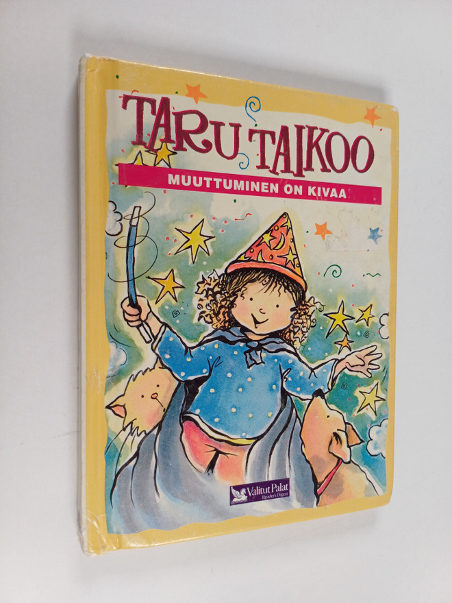 Tim Healey : Taru taikoo : muuttuminen on kivaa