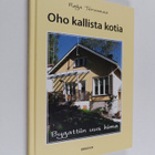Raija Tervomaa : Oho kallista kotia : bygattiin uus hima ... - pikkukuva 1