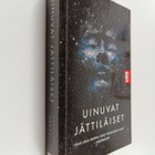 Sylvain Neuvel : Uinuvat jättiläiset : Themis-kansioiden ... - pikkukuva 1