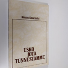 Maunu Sinnemäki : Usko jota tunnustamme - pikkukuva 1