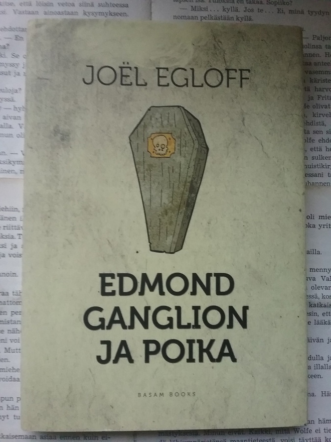 Joel Egloff - Edmond Ganglion ja poika (sid.)