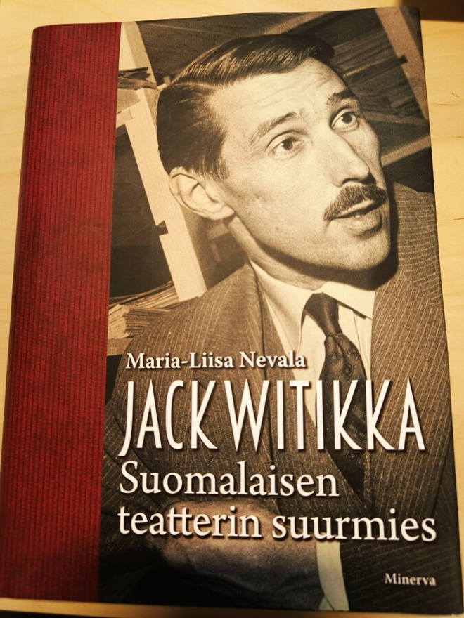 Jack Witikka. Suomalaisen teatterin suurimies