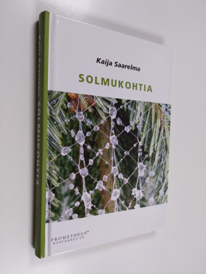 Kaija Saarelma : Solmukohtia