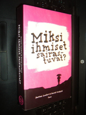 Leader : Miksi ihmiset sairastuvat ( 2 p. 2015 ) sis. pk