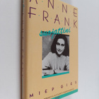 Miep Gies : Anne Frank, suojattini : Frankin perhettä aut... - pikkukuva 1